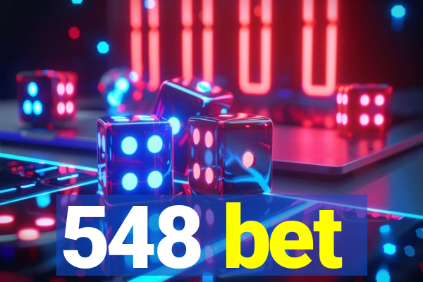 548 bet